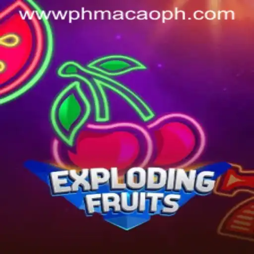 ExplodingFruits: A Thrilling Adventure in the World of PH MACAO