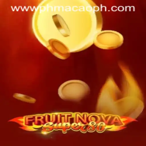 Exploring the Exciting World of FruitNovaSuper80 in Macao
