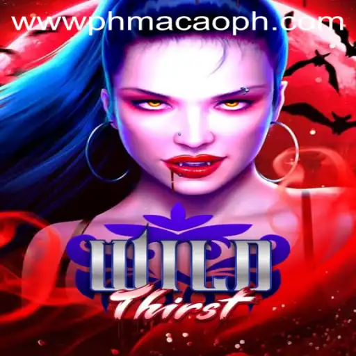Dive into the Thrilling World of WildThirst: A PH MACAO Adventure